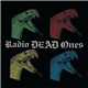 Radio Dead Ones - Radio Dead Ones